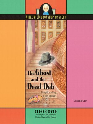 cover image of The Ghost and the Dead Deb